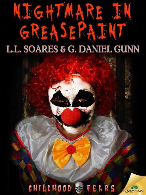 Title details for Nightmare in Greasepaint by L.L. Soares - Available